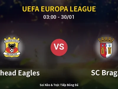 Kết Quả: GO Ahead Eagles 0-0 SC Braga – Highlight & Bàn Thắng | UEFA Europa League