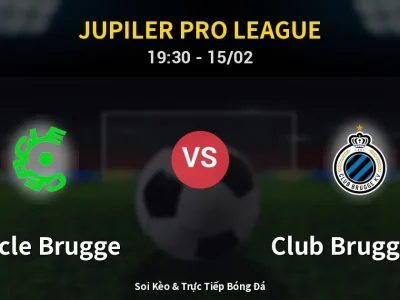 Kết Quả: Cercle Brugge 1-2 Club Brugge KV – Highlight & Bàn Thắng | Jupiler Pro League