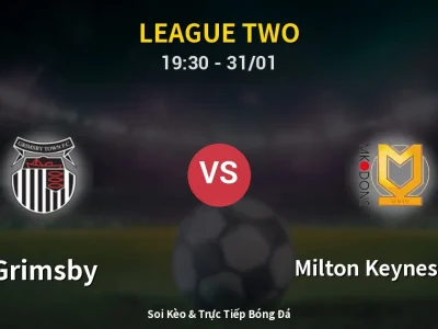 Kết Quả: Grimsby 2-2 Milton Keynes Dons – Highlight & Bàn Thắng | League Two