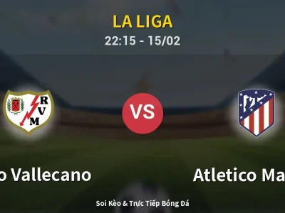 🔴 Trực Tiếp: Rayo Vallecano 0-0 Atletico Madrid – Link Xem La Liga (Full HD)
