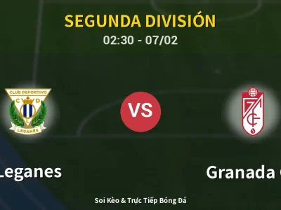 Kết Quả: Leganes 1-0 Granada CF – Highlight & Bàn Thắng | Segunda División