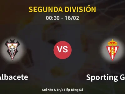 Kết Quả: Albacete 1-1 Sporting Gijon – Highlight & Bàn Thắng | Segunda División