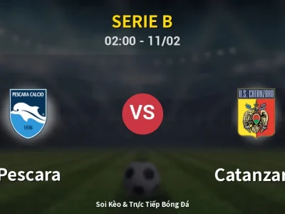 Kết Quả: Pescara 0-2 Catanzaro – Highlight & Bàn Thắng | Serie B