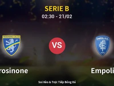Kết Quả: Frosinone 2-2 Empoli – Highlight & Bàn Thắng | Serie B