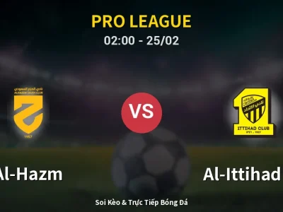 Kết Quả: Al-Hazm 1-1 Al-Ittihad FC – Highlight & Bàn Thắng | Pro League