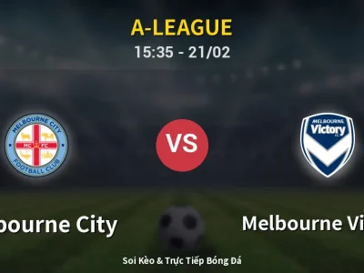 Kết Quả: Melbourne City 1-3 Melbourne Victory – Highlight & Bàn Thắng | A-League