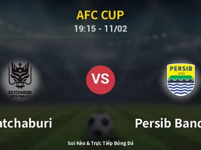 🔴 Trực Tiếp: Ratchaburi 2-0 Persib Bandung – Link Xem AFC Cup (Full HD)