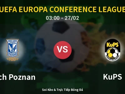 Kết Quả: Lech Poznan 1-0 KuPS – Highlight & Bàn Thắng | UEFA Europa Conference League