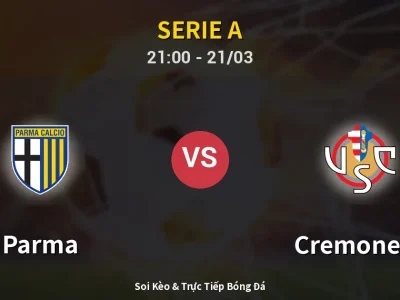 🔴 Trực Tiếp: Parma 0-0 Cremonese – Link Xem Serie A (Full HD)