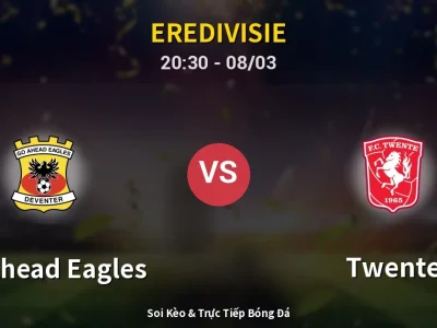 🔴 Trực Tiếp: GO Ahead Eagles 0-1 Twente – Link Xem Eredivisie (Full HD)