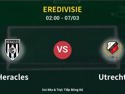 Kết Quả: Heracles 0-0 Utrecht – Highlight & Bàn Thắng | Eredivisie