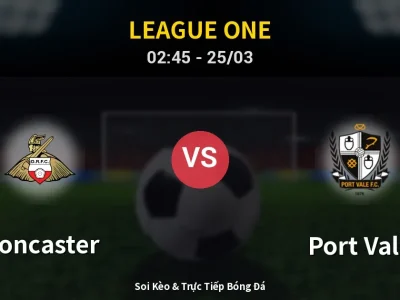 Kết Quả: Doncaster 1-0 Port Vale – Highlight & Bàn Thắng | League One
