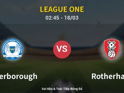 Kết Quả: Peterborough 5-0 Rotherham – Highlight & Bàn Thắng | League One