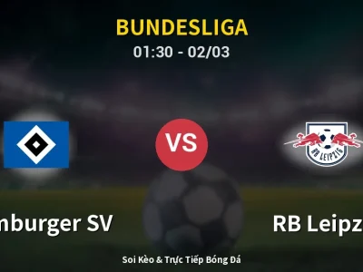 Kết Quả: Hamburger SV 1-2 RB Leipzig – Highlight & Bàn Thắng | Bundesliga