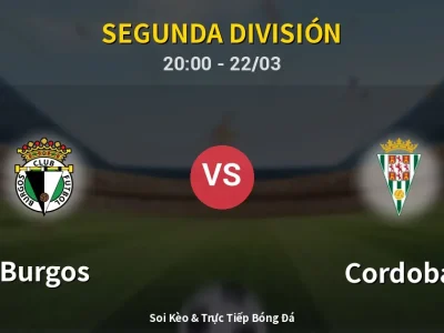 🔴 Trực Tiếp: Burgos 3-0 Cordoba – Link Xem Segunda División (Full HD)