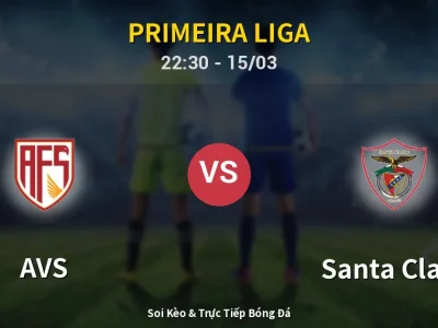 Soi Kèo AVS vs Santa Clara – 22:30 15/03 | Nhận Định, Dự Đoán Tỷ Số