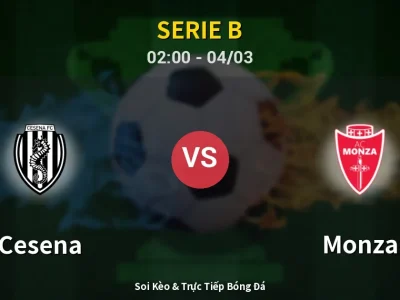 Kết Quả: Cesena 1-3 Monza – Highlight & Bàn Thắng | Serie B