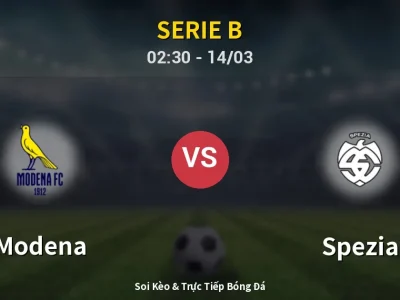 Kết Quả: Modena 3-0 Spezia – Highlight & Bàn Thắng | Serie B