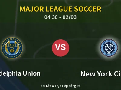 Kết Quả: Philadelphia Union 1-2 New York City FC – Highlight & Bàn Thắng | Major League Soccer