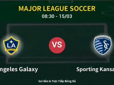 Kết Quả: Los Angeles Galaxy 1-2 Sporting Kansas City – Highlight & Bàn Thắng | Major League Soccer