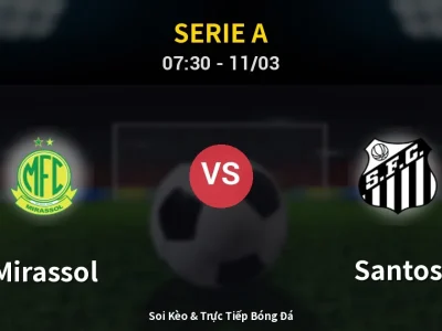 Kết Quả: Mirassol 2-2 Santos – Highlight & Bàn Thắng | Serie A