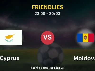 Soi Kèo Cyprus vs Moldova – 23:00 30/03 | Nhận Định, Dự Đoán Tỷ Số