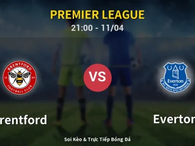Soi Kèo Brentford vs Everton – 21:00 11/04 | Nhận Định, Dự Đoán Tỷ Số