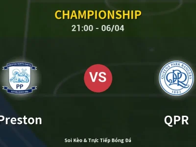 Soi Kèo Preston vs QPR – 21:00 06/04 | Nhận Định, Dự Đoán Tỷ Số