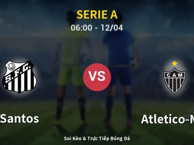 Kết Quả: Santos 1-0 Atletico-MG – Highlight & Bàn Thắng | Serie A