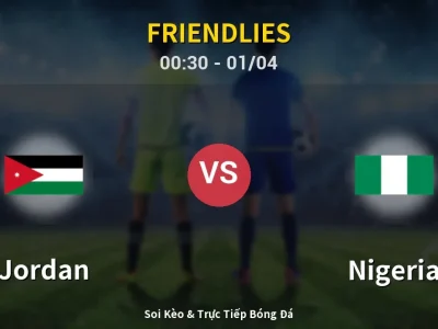 Kết Quả: Jordan 2-2 Nigeria – Highlight & Bàn Thắng | Friendlies