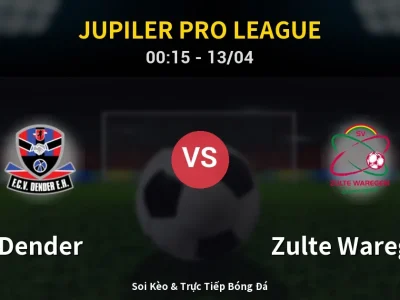 Kết Quả: Dender 1-2 Zulte Waregem – Highlight & Bàn Thắng | Jupiler Pro League