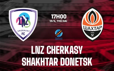 LNZ Cherkasy vs Shakhtar Donetsk: Cuộc đụng độ đỉnh cao, 'siêu hiện tượng' có hạ gục đại gia? 1